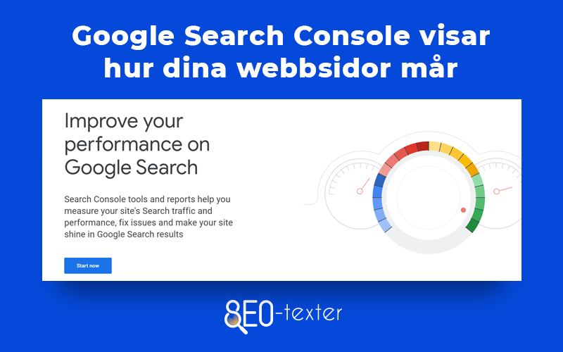 Google Search console visar hur dina webbsidor mar