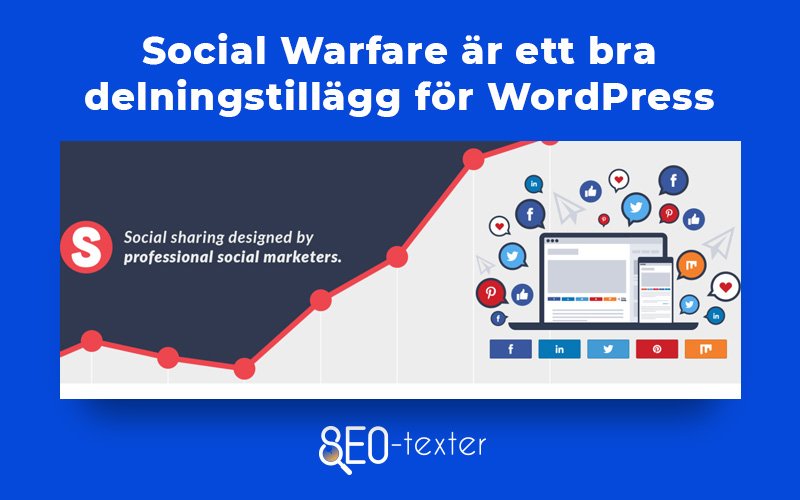Social warfare ar ett bra delningstillagg for Wordpress