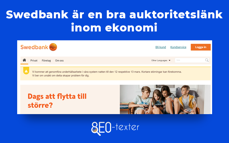 Swedbank ar en bra auktoritetslank inom ekonomi