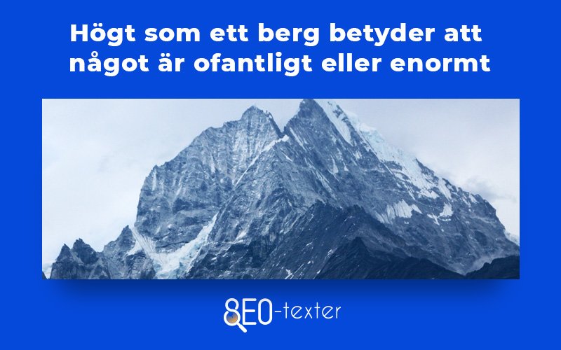 Hogt som ett berg