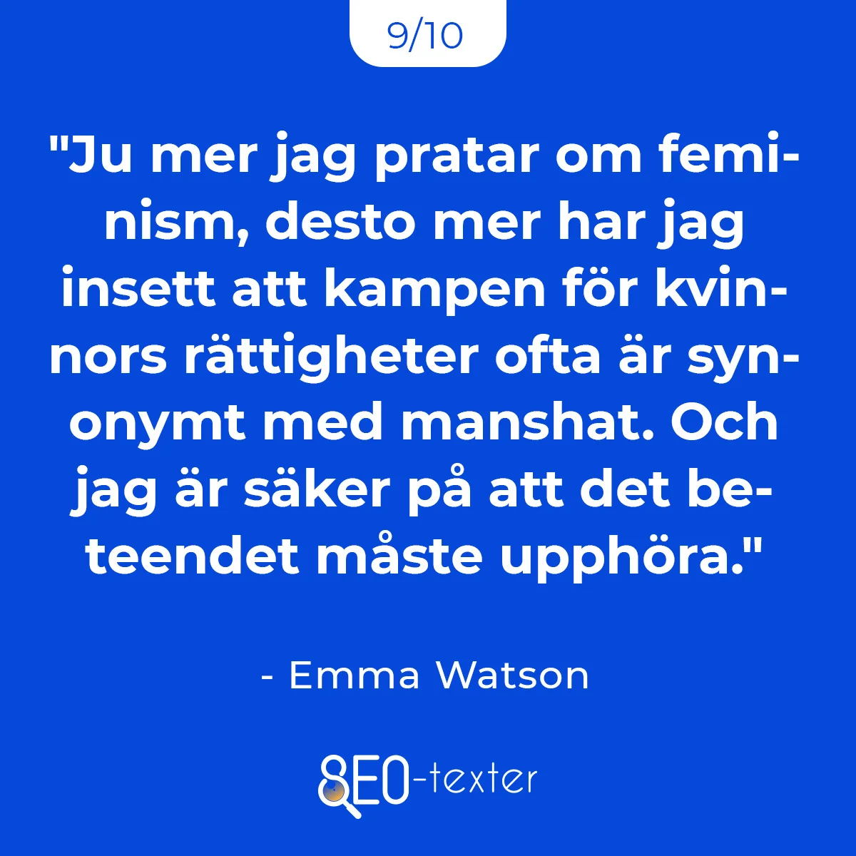 Ju mer jag pratar om feminism desto mer har jag insett att kampen for kvinnors rattigheter ofta ar synonymt med manshat. Och jag ar saker pa att det beteendet maste upphora