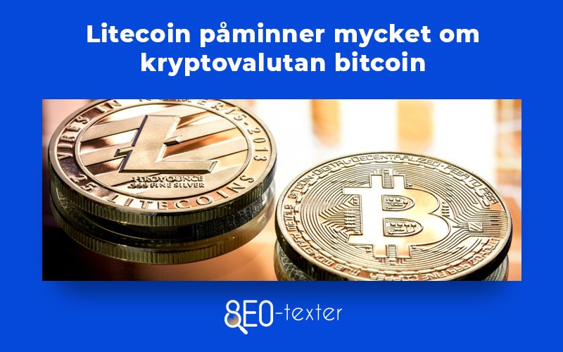 Litecoin paminner om bitcoin