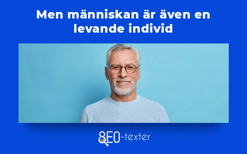 Manniskan ar en levande individ