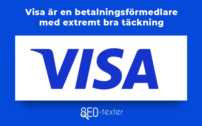 Visa har extremt bra tackning